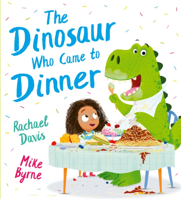 The Dinosaur Who Came to Dinner (PB)-9780702318429