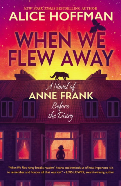 When We Flew Away: A Novel of Anne Frank, Before the Diary-9780702335167