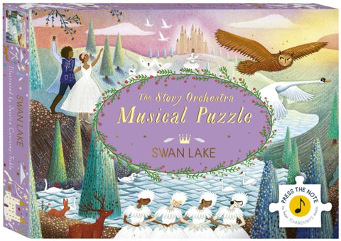 The Story Orchestra: Swan Lake: Musical Puzzle : Press the note to hear Tchaikovsky's music-9780711287075