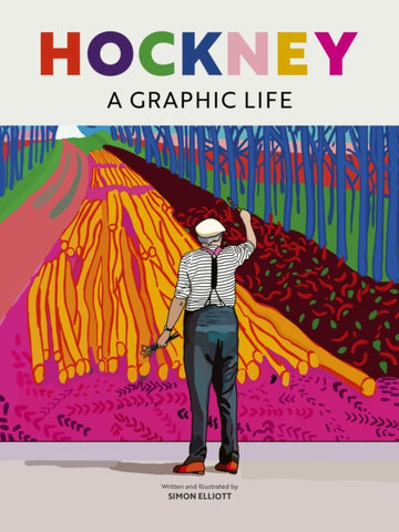 Hockney : A Graphic Life-9780711288423