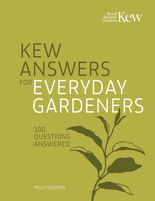 Kew Answers for Everyday Gardeners : 100 Questions Answered-9780711288881