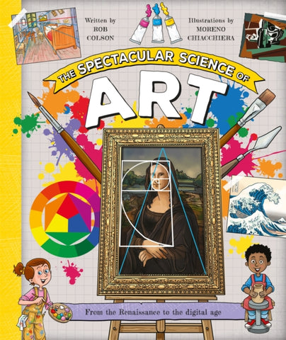 The Spectacular Science of Art-9780753448656