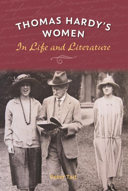 Thomas Hardy's Women : In Life and Literature-9780857043498