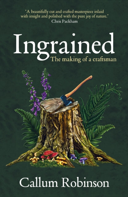 Ingrained : The making of a craftsman-9780857529756