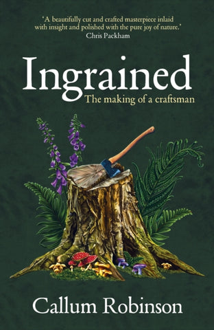 Ingrained : The making of a craftsman-9780857529756