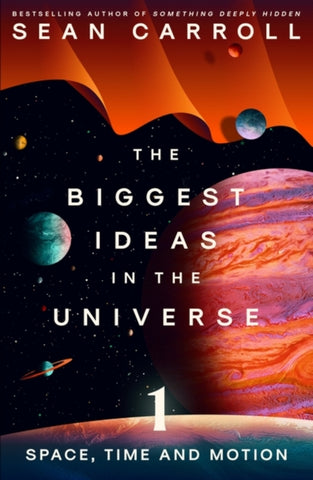 The Biggest Ideas in the Universe 1 : Space, Time and Motion-9780861546145