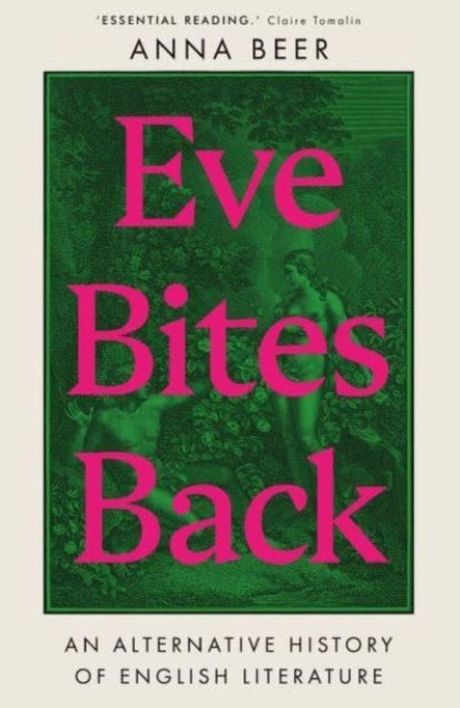 Eve Bites Back : An Alternative History of English Literature-9780861546848