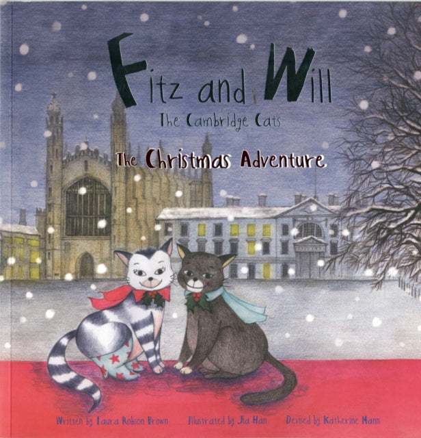 Fitz and Will: The Cambridge Cats : The Christmas Adventure-9780992867423