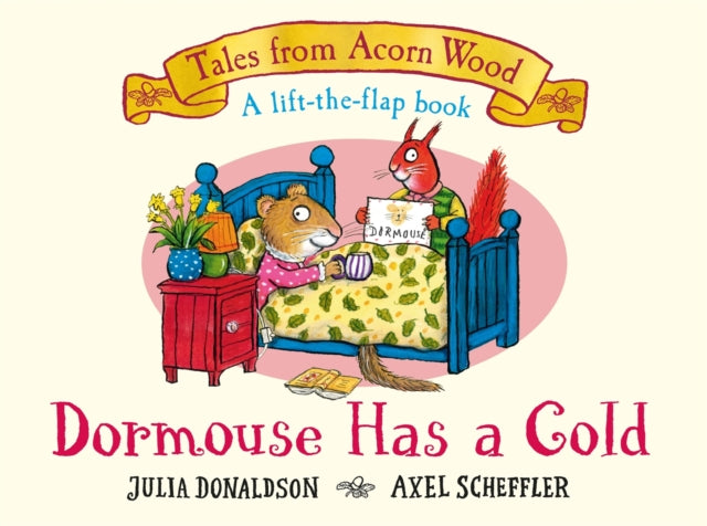 Dormouse Has a Cold : A Lift-the-flap Story-9781035006908