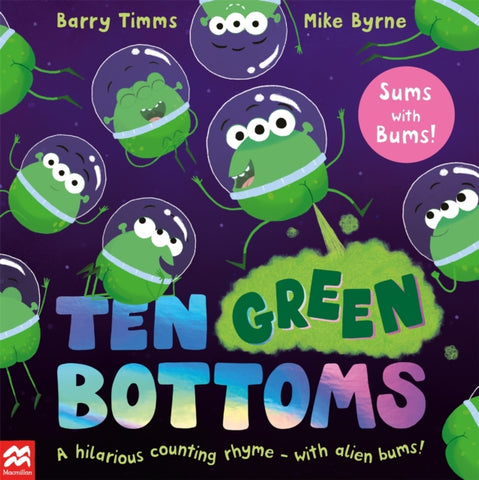 Ten Green Bottoms : A laugh-out-loud rhyming counting book-9781035022236