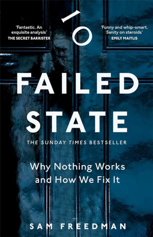 Failed State : Why Nothing Works and How We Fix It-9781035026593