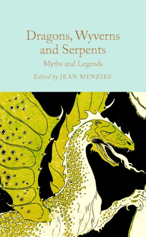 Dragons, Wyverns and Serpents: Myths and Legends-9781035031627