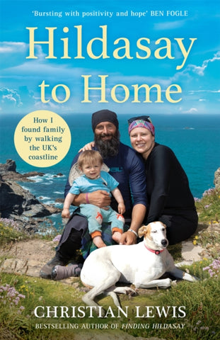 Hildasay to Home : How I Found a Family by Walking the UK's Coastline-9781035033782