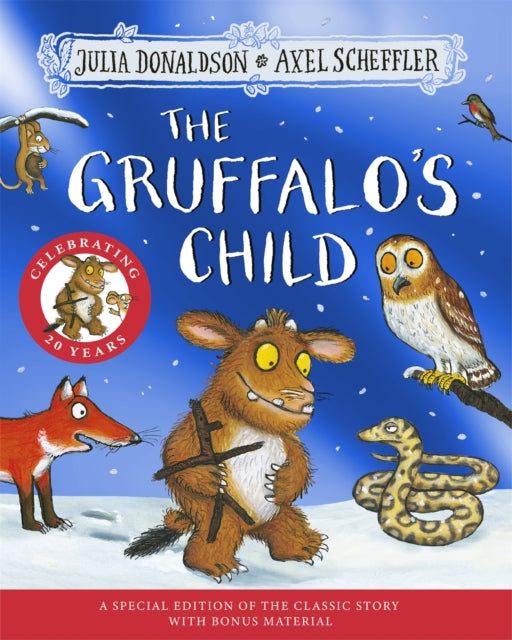 The Gruffalo's Child 20th Anniversary Edition : with a shiny blue foil cover and fun activities to make and do!-9781035037247