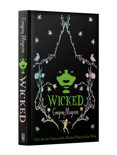 Wicked : the inspiration for the smash hit musical and the upcoming major motion picture-9781035400829