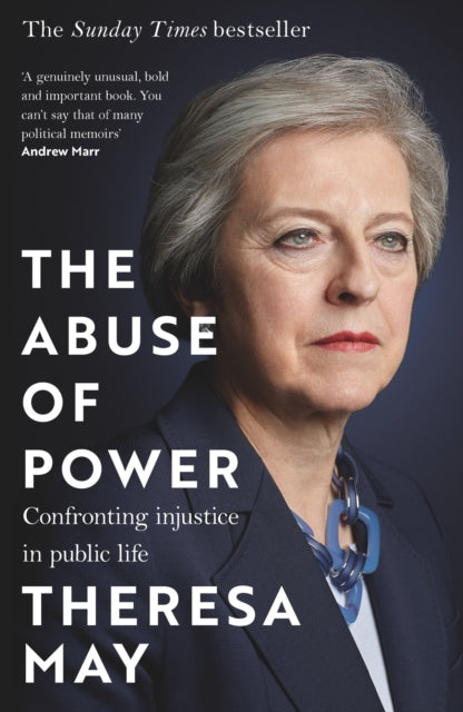 The Abuse of Power : Confronting Injustice in Public Life-9781035409914