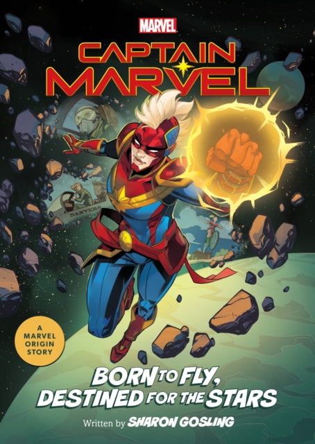 Captain Marvel: Born to Fly, Destined for the Stars : A Marvel Origin Story : 2-9781368102001