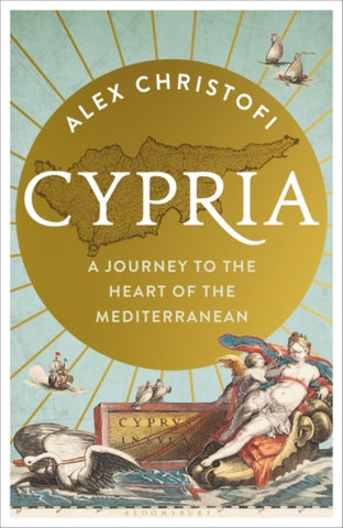 Cypria : A Journey to the Heart of the Mediterranean-9781399401883