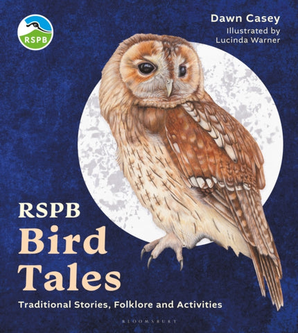 RSPB Bird Tales : Traditional Stories, Folklore and Activities-9781399406901