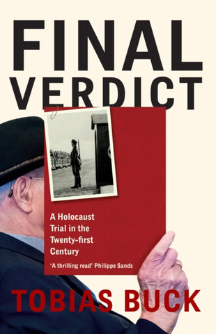 Final Verdict : A Holocaust Trial in the Twenty-first Century-9781399604253