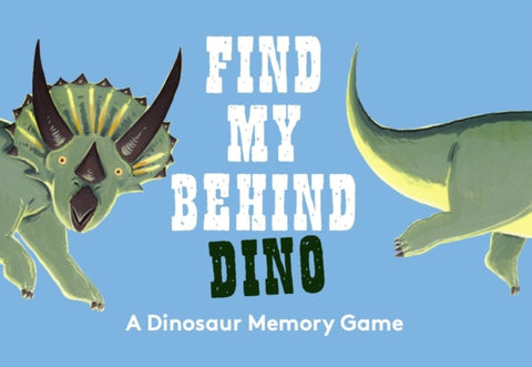 Find My Behind Dino : A Memory Game-9781399620840