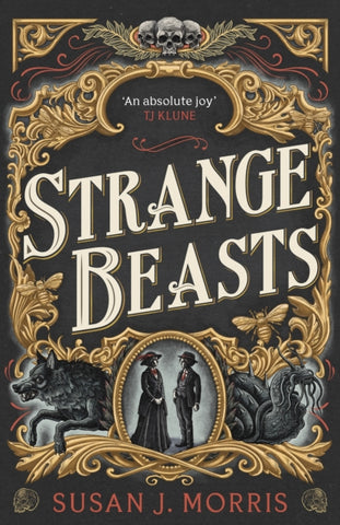 Strange Beasts : A thrilling gaslamp fantasy full of stabby heroines, slow-burn romance and mortal peril-9781399734783