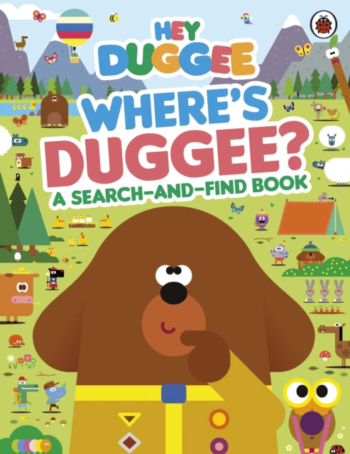 Hey Duggee: Where's Duggee? : A Search-and-Find Book-9781405960540