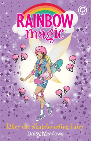 Rainbow Magic: Riley the Skateboarding Fairy : The Gold Medal Games Fairies Book 2-9781408364482