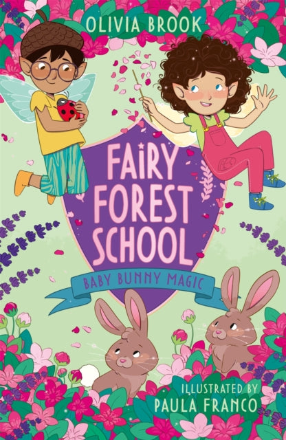 Fairy Forest School: Baby Bunny Magic : Book 2-9781408366707