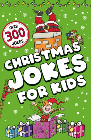 Christmas Jokes for Kids : Over 300 festive jokes!-9781408373101