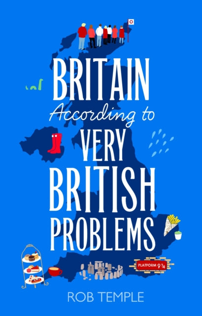 Britain According to Very British Problems : the new book from Britain's bestselling humour brand-9781408733998