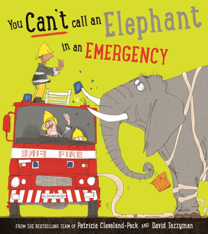 You Can't Call an Elephant in an Emergency-9781408880630