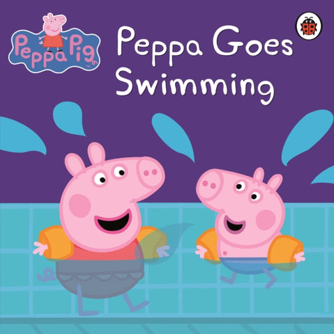Peppa Pig: Peppa Goes Swimming-9781409301943