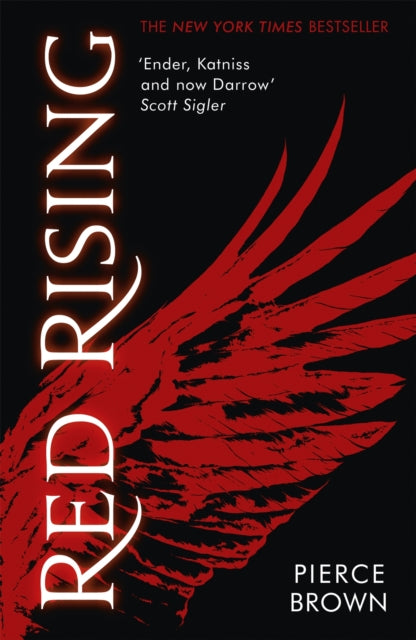 Red Rising : Celebrating its 10th anniversary, an explosive dystopian sci-fi novel (#1 New York Times bestselling Red Rising series book 1)-9781444758993