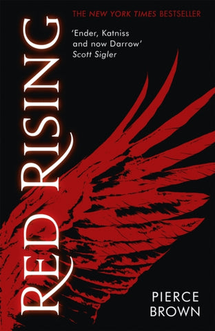 Red Rising : Celebrating its 10th anniversary, an explosive dystopian sci-fi novel (#1 New York Times bestselling Red Rising series book 1)-9781444758993