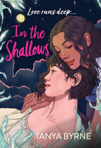 In the Shallows : YA slow-burn sapphic romance that will make you swoon! By author of TikTok must-read AFTERLOVE-9781444956009