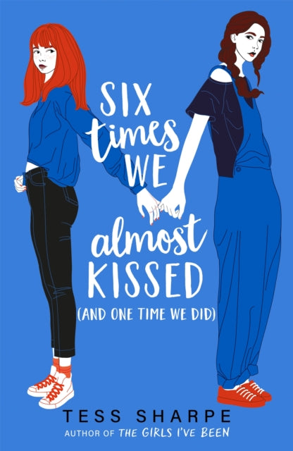 Six Times We Almost Kissed (And One Time We Did)-9781444967876