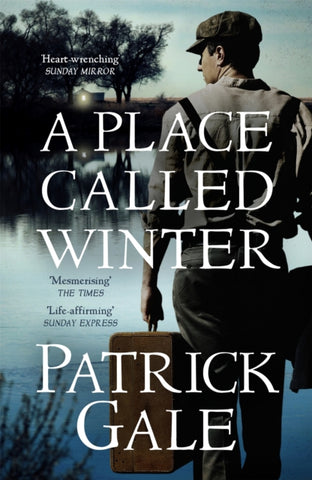 A Place Called Winter: Costa Shortlisted 2015 : The epic and tender bestselling novel of love, compassion and living again-9781472205315