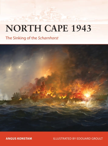 North Cape 1943 : The Sinking of the Scharnhorst-9781472842114