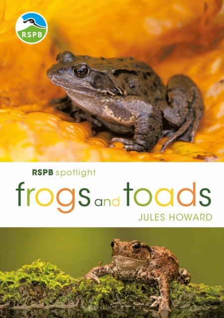 RSPB Spotlight Frogs and Toads-9781472955814