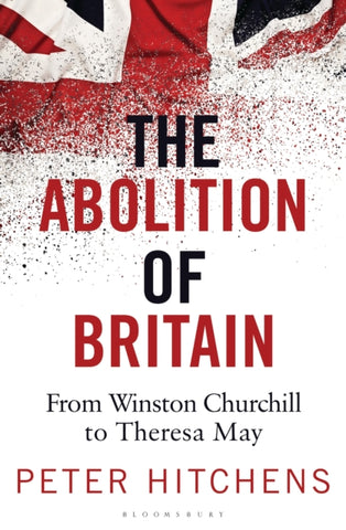The Abolition of Britain-9781472959928