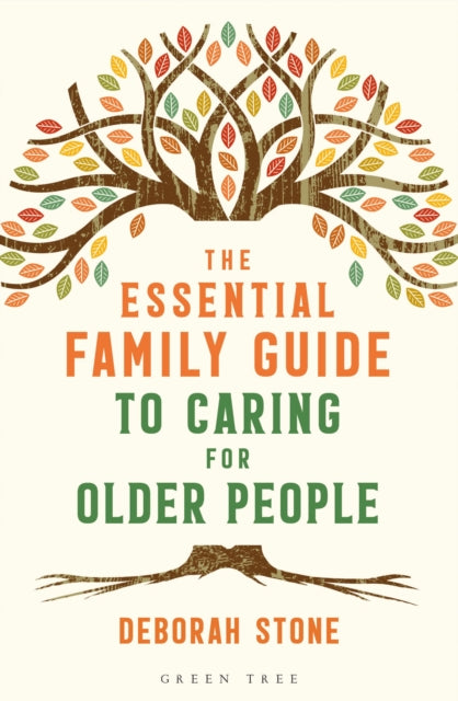 The Essential Family Guide to Caring for Older People-9781472965431