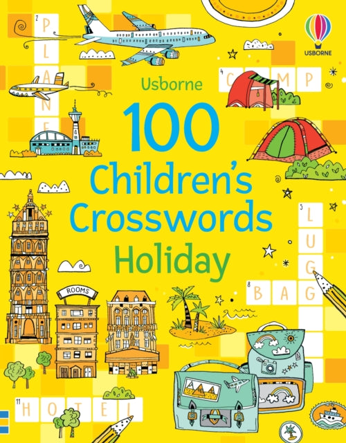 100 Children's Crosswords: Holiday-9781474997966