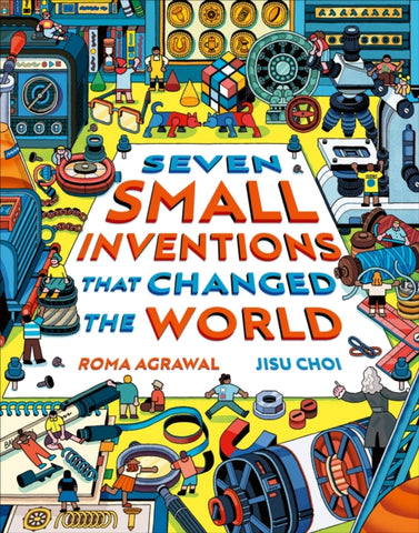 Seven Small Inventions that Changed the World-9781510230750