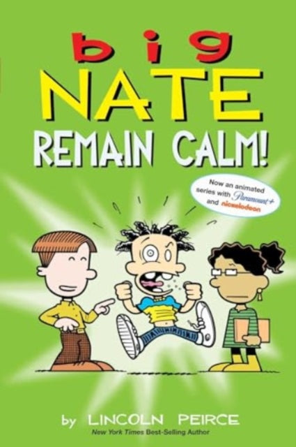 Big Nate: Remain Calm! : 31-9781524890438