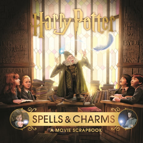 Harry Potter – Spells & Charms: A Movie Scrapbook-9781526613189