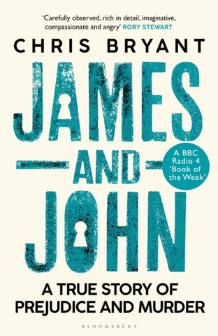 James and John : A True Story of Prejudice and Murder-9781526644978