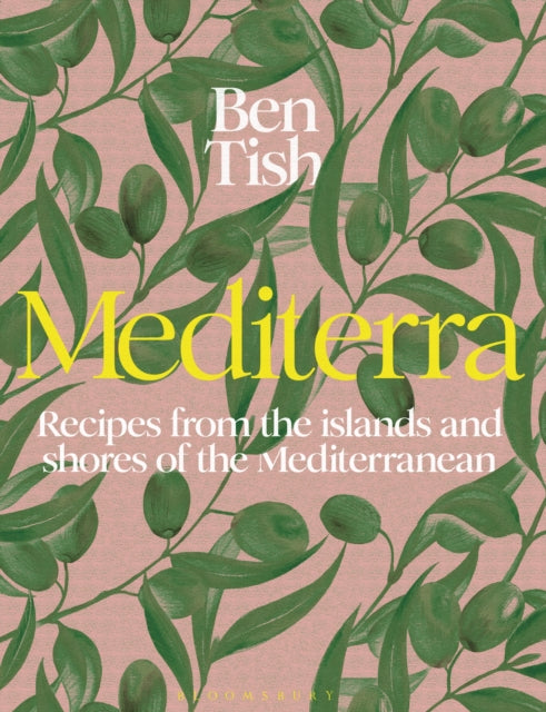 Mediterra : Recipes from the islands and shores of the Mediterranean-9781526661135