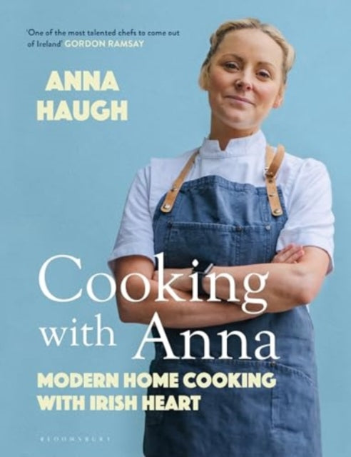 Cooking with Anna : Modern home cooking with Irish heart-9781526667212