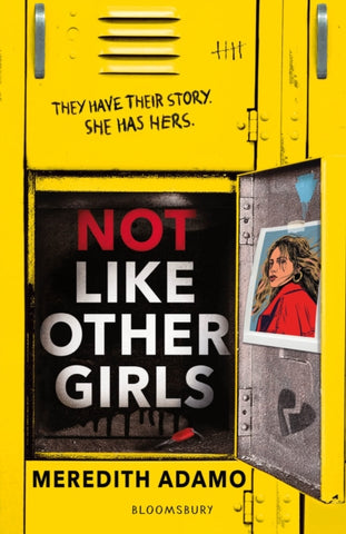 Not Like Other Girls : 'A must-read for lovers of YA mysteries' Booklist-9781526669865